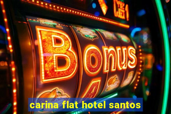 carina flat hotel santos